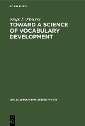 Toward a Science of Vocabulary Development - Joseph P. O'Rourke