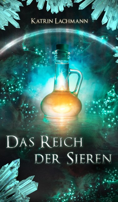 Das Reich der Sieren - Katrin Lachmann