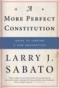 Cover-Bild zum Titel 'A More Perfect Constitution' von 'Larry J. Sabato'