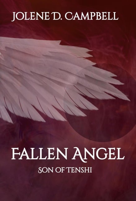 Son of Tenshi (Fallen Angel, #3) - Jolene D. Campbell