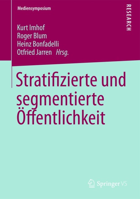 Stratifizierte und segmentierte Öffentlichkeit - 