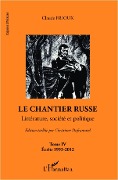 Cover-Bild zum Titel 'Le chantier russe (Tome IV)' von 'Frioux'