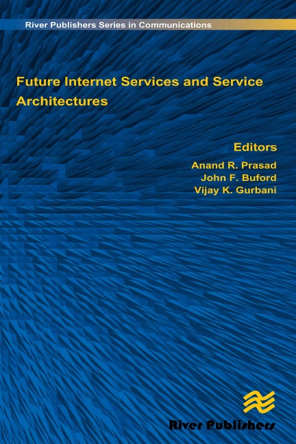 Future Internet Services and Service Architectures - 