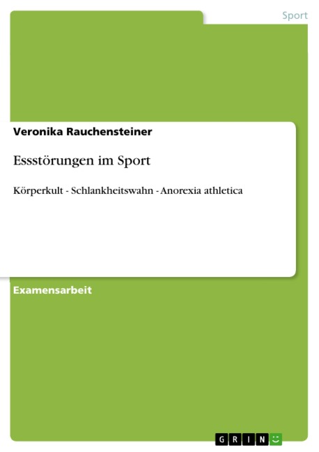 Essstörungen im Sport - Veronika Rauchensteiner