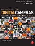 Cover-Bild zum Titel 'Understanding Digital Cameras' von 'Jon Tarrant'