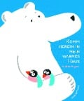 Cover-Bild zum Titel 'Komm herein in mein warmes Haus' von 'Andrée Prigent'
