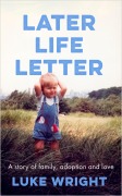 Cover-Bild zum Titel 'Later Life Letter' von 'Luke Wright'
