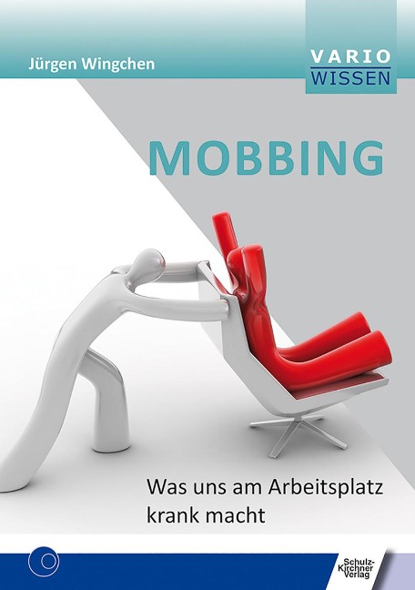 Mobbing - Jürgen Wingchen