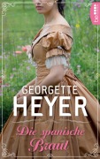 Cover-Bild zum Titel 'Die spanische Braut' von 'Georgette Heyer'