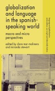 Globalization and Language in the Spanish Speaking World - 