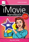 Cover-Bild zum Titel 'iMovie Handbuch' von 'Johann Szierbeck'