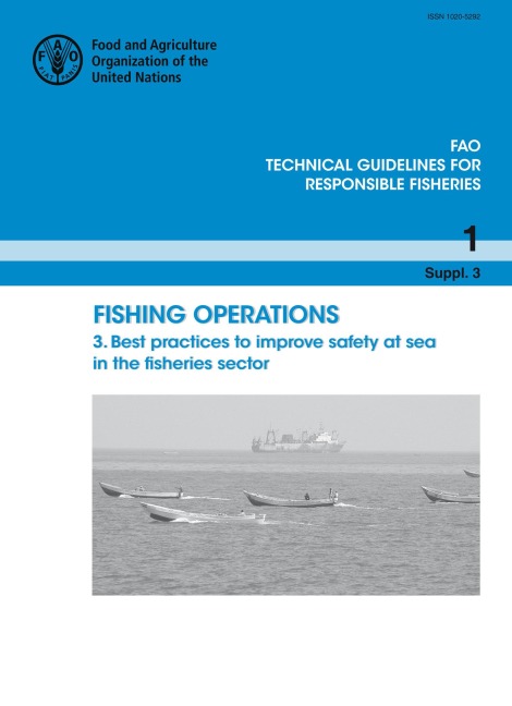 Fishing Operations. 3. Best Practices to Improve Safety at Sea in the Fisheries Sector - FAOoftheUN