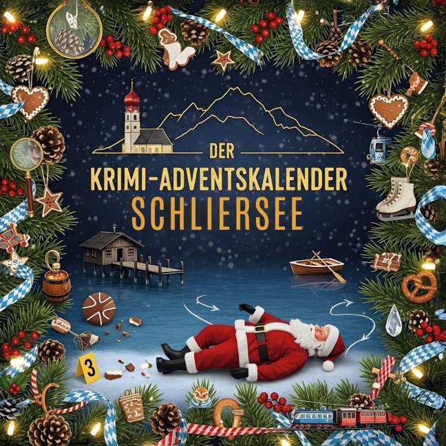 Der Krimi-Adventskalender Schliersee - Lena Huber