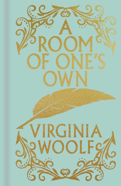 A Room of One's Own - Virginia Woolf