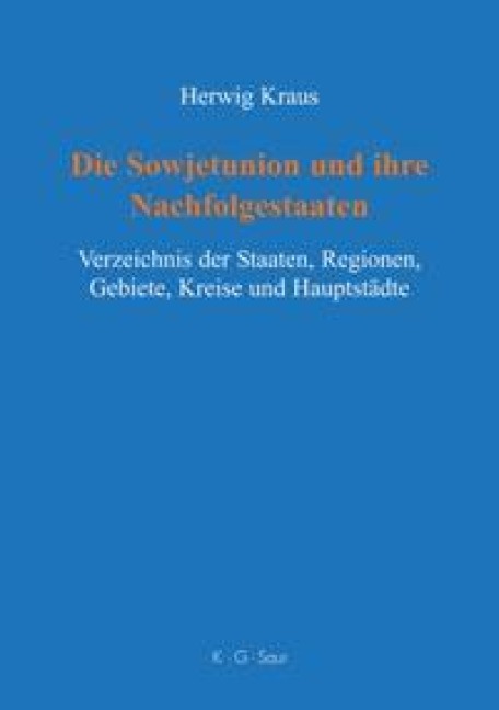 Die Sowjetunion und ihre Nachfolgestaaten - Herwig Kraus