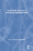 Cover-Bild zum Titel 'Humanistic Aspects of Technical Communication' von 'Paul. M. Dombrowski'