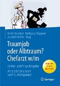 Cover-Bild zum Titel 'Traumjob oder Albtraum - Chefarzt m/w' von ''