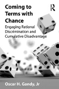 Cover-Bild zum Titel 'Coming to Terms with Chance' von 'Oscar H. Gandy'