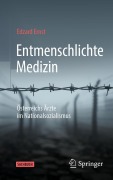 Cover-Bild zum Titel 'Entmenschlichte Medizin' von 'Edzard Ernst'