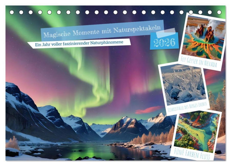 Magische Momente mit Naturspektakeln (Tischkalender 2026 DIN A5 quer), CALVENDO Monatskalender - Katharina Stachanczyk