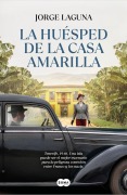 Cover-Bild zum Titel 'La Huésped de la Casa Amarilla / The Guest in the Yellow House' von 'Jorge Laguna'