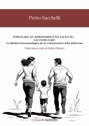 Cover-Bild zum Titel 'Insegnare ad apprendere è più facile se... sai come fare! La didattica fenomenologica per la valorizzazione delle differenze' von 'Pietro Sacchelli'