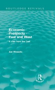 Cover-Bild zum Titel 'Economic Prospects - East and West' von 'Jan Winiecki'