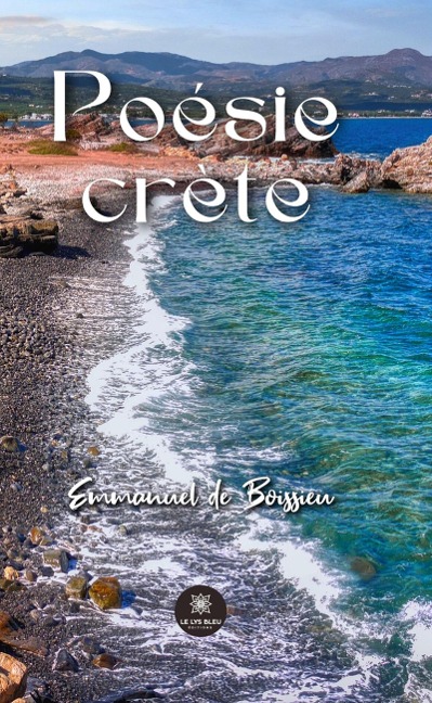 Poésie crète - Emmanuel de Boissieu