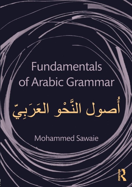 Fundamentals of Arabic Grammar - Mohammed Sawaie