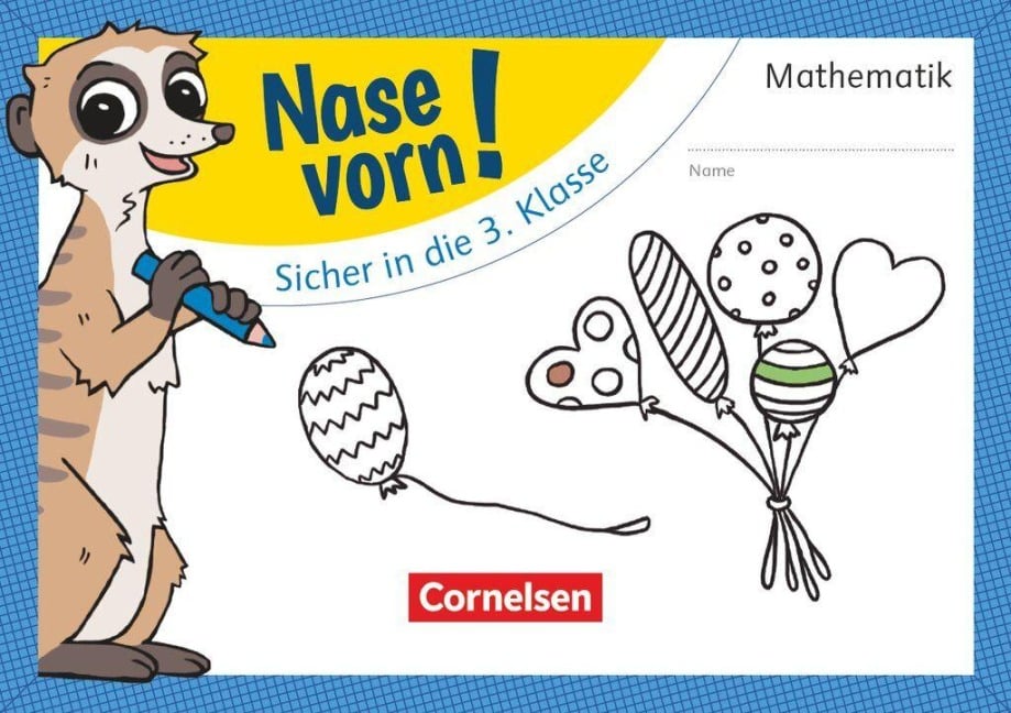 Nase vorn! - Mathematik 2. Schuljahr - Sicher in die 3. Klasse - 