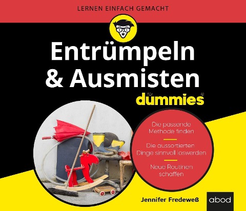 Entrümpeln & Ausmisten für Dummies - Jennifer Fredeweß