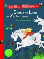 Erst ich ein Stück, dann du - Sophie im Land der Zauberponys - Patricia Schröder