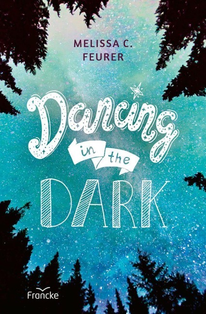 Dancing in the Dark - Melissa C. Feurer
