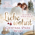 Cover-Bild zum Titel 'Liebe wohnt im Central Park West' von 'Kajsa Arnold'