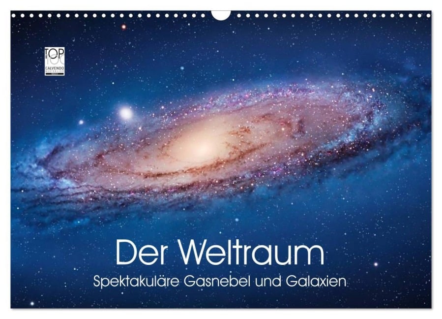 Der Weltraum. Spektakuläre Gasnebel und Galaxien (Wandkalender 2025 DIN A3 quer), CALVENDO Monatskalender - Elisabeth Stanzer