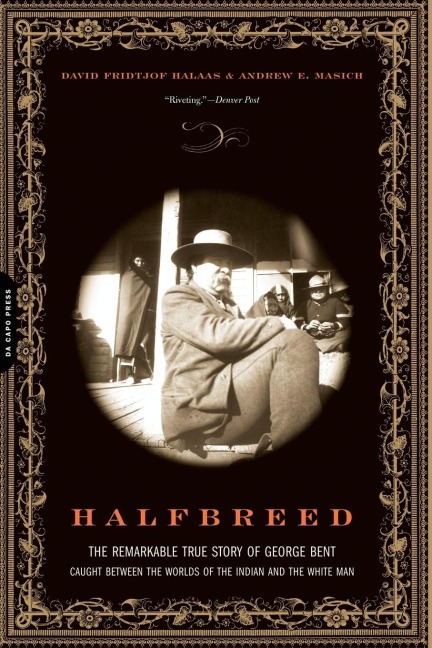 Halfbreed - David F Halaas, Andrew E Masich
