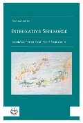 Integrative Seelsorge - Andrea Gorres