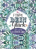 Finde dein Glück - Raphaëlle Giordano