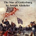 The Star of Gettysburg - Joseph Altsheler