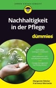 Cover-Bild zum Titel 'Nachhaltigkeit in der Pflege für Dummies' von 'Margarete Stöcker, Francesca Warnecke'
