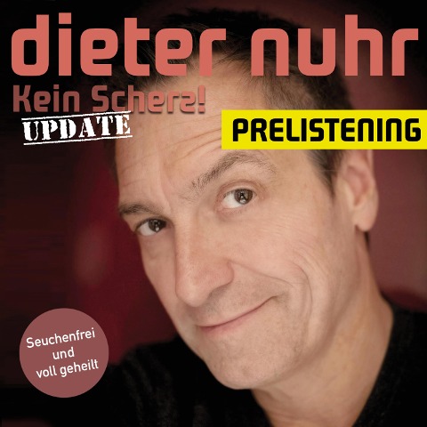 Kein Scherz! Update - Prelistening - Dieter Nuhr