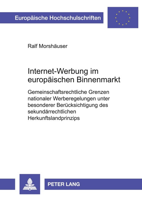 Internet-Werbung im europäischen Binnenmarkt - Ralf Morshäuser