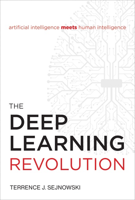 The Deep Learning Revolution - Terrence Sejnowski