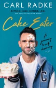 Cover-Bild zum Titel 'Cake Eater' von 'Carl Radke'