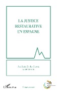 Cover-Bild zum Titel 'La justice restaurative en Espagne' von 'de La Cuesta, German'