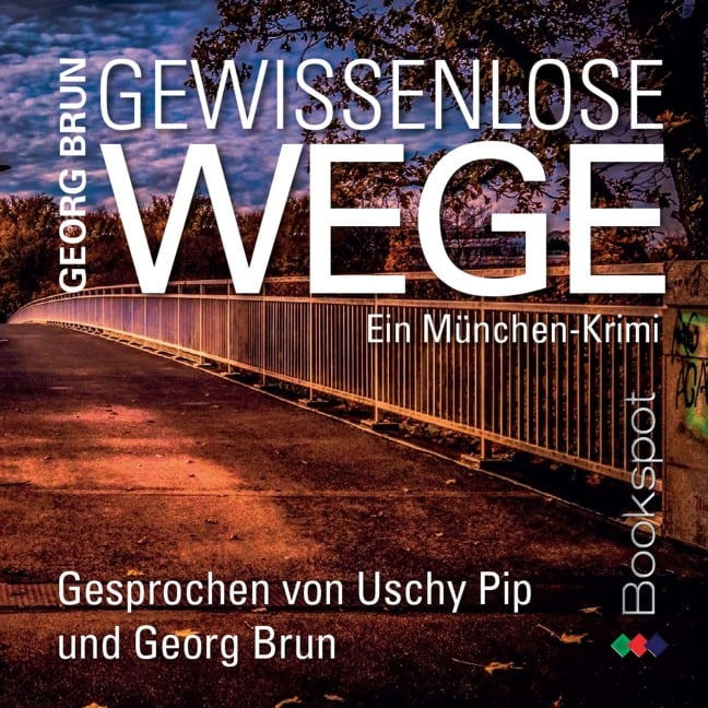 Gewissenlose Wege - Georg Brun