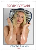 Cover-Bild zum Titel 'Erotische Frauen - Erotik Fotoart (Wandkalender 2026 DIN A3 hoch), CALVENDO Monatskalender' von 'Peter Walter'