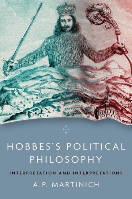 Hobbes's Political Philosophy - A P Martinich