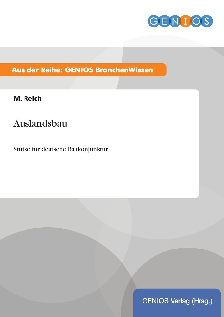 Auslandsbau - M. Reich