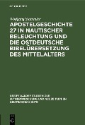 Cover-Bild zum Titel 'Apostelgeschichte 27 in nautischer Beleuchtung und die ostdeutsche Bibelübersetzung des Mittelalters' von 'Wolfgang Stammler'